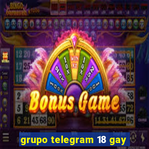 grupo telegram 18 gay